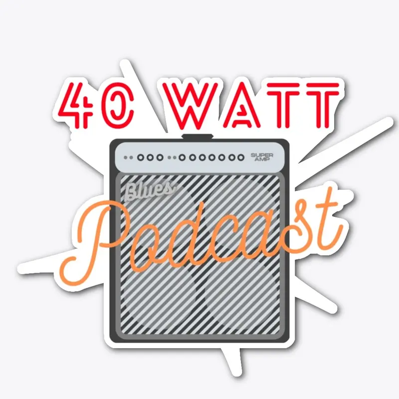 40 Watt Sticker